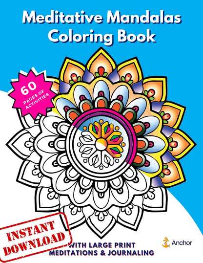 Meditative Mandala Coloring Book PDF – 60 Pages of Mindfulness, Guided Meditations & Journaling for Relaxation | All Ages